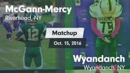 Matchup: McGann-Mercy High vs. Wyandanch  2016