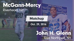 Matchup: McGann-Mercy High vs. John H. Glenn  2016