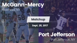 Matchup: McGann-Mercy High vs. Port Jefferson  2017