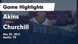 Akins  vs Churchill  Game Highlights - Dec 02, 2016