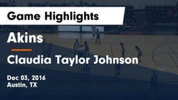 Akins  vs Claudia Taylor Johnson Game Highlights - Dec 03, 2016