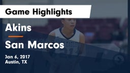 Akins  vs San Marcos  Game Highlights - Jan 6, 2017