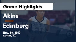 Akins  vs Edinburg  Game Highlights - Nov. 30, 2017