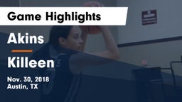 Akins  vs Killeen  Game Highlights - Nov. 30, 2018