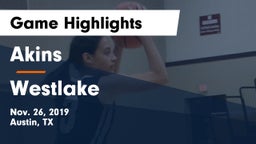 Akins  vs Westlake  Game Highlights - Nov. 26, 2019