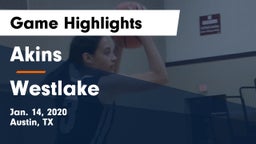 Akins  vs Westlake  Game Highlights - Jan. 14, 2020