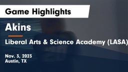 Akins  vs Liberal Arts & Science Academy (LASA) Game Highlights - Nov. 3, 2023