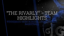 Highlight of "The Rivarly" - Team Highlights