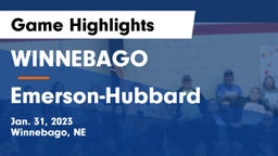 WINNEBAGO vs Emerson-Hubbard  Game Highlights - Jan. 31, 2023