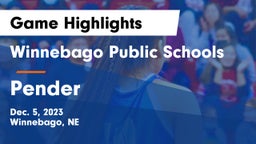 Winnebago Public Schools vs Pender  Game Highlights - Dec. 5, 2023
