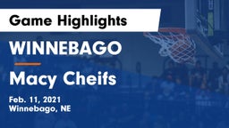 WINNEBAGO vs Macy Cheifs  Game Highlights - Feb. 11, 2021