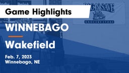 WINNEBAGO vs Wakefield  Game Highlights - Feb. 7, 2023