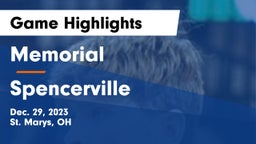 Memorial  vs Spencerville  Game Highlights - Dec. 29, 2023