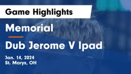 Memorial  vs Dub Jerome V Ipad Game Highlights - Jan. 14, 2024