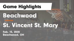 Beachwood  vs St. Vincent St. Mary Game Highlights - Feb. 15, 2020