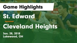 St. Edward  vs Cleveland Heights  Game Highlights - Jan. 28, 2018