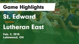 St. Edward  vs Lutheran East  Game Highlights - Feb. 2, 2018
