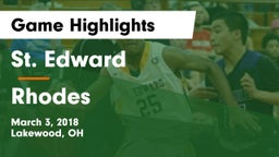St. Edward  vs Rhodes  Game Highlights - March 3, 2018