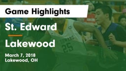 St. Edward  vs Lakewood  Game Highlights - March 7, 2018
