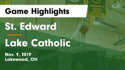 St. Edward  vs Lake Catholic  Game Highlights - Nov. 9, 2019