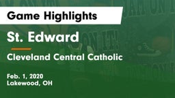 St. Edward  vs Cleveland Central Catholic Game Highlights - Feb. 1, 2020