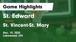 St. Edward  vs St. Vincent-St. Mary  Game Highlights - Dec. 19, 2023