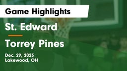 St. Edward  vs Torrey Pines  Game Highlights - Dec. 29, 2023