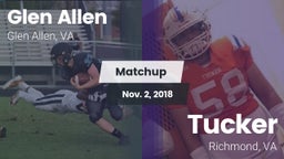 Matchup: Glen Allen High vs. Tucker  2018