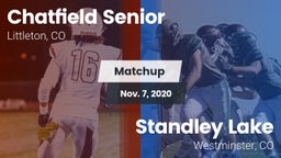 Matchup: Chatfield High vs. Standley Lake  2020