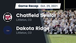 Recap: Chatfield Senior  vs. Dakota Ridge  2021