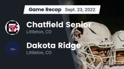 Recap: Chatfield Senior  vs. Dakota Ridge  2022