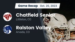 Recap: Chatfield Senior  vs. Ralston Valley  2023