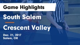 South Salem  vs Crescent Valley  Game Highlights - Dec. 21, 2017