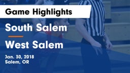 South Salem  vs West Salem  Game Highlights - Jan. 30, 2018