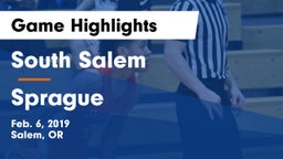 South Salem  vs Sprague Game Highlights - Feb. 6, 2019