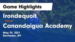  Irondequoit  vs Canandaigua Academy  Game Highlights - May 29, 2021