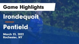  Irondequoit  vs Penfield  Game Highlights - March 23, 2022