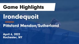  Irondequoit  vs Pittsford Mendon/Sutherland Game Highlights - April 6, 2022