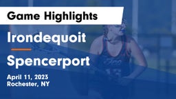  Irondequoit  vs Spencerport  Game Highlights - April 11, 2023