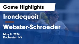  Irondequoit  vs Webster-Schroeder  Game Highlights - May 8, 2024