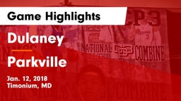 Dulaney  vs Parkville Game Highlights - Jan. 12, 2018