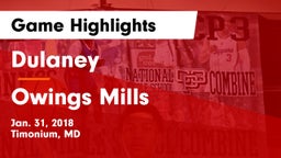 Dulaney  vs Owings Mills Game Highlights - Jan. 31, 2018