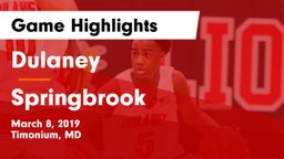 Dulaney  vs Springbrook  Game Highlights - March 8, 2019