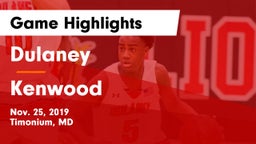 Dulaney  vs Kenwood  Game Highlights - Nov. 25, 2019