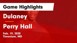 Dulaney  vs Perry Hall  Game Highlights - Feb. 19, 2020