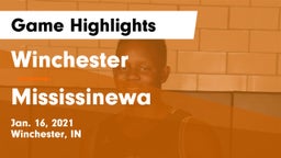 Winchester  vs Mississinewa  Game Highlights - Jan. 16, 2021