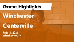 Winchester  vs Centerville  Game Highlights - Feb. 4, 2021