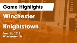 Winchester  vs Knightstown  Game Highlights - Jan. 21, 2023