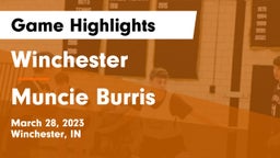 Winchester  vs Muncie Burris  Game Highlights - March 28, 2023