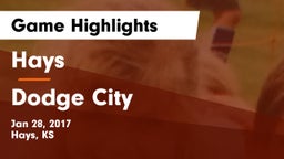 Hays  vs Dodge City  Game Highlights - Jan 28, 2017